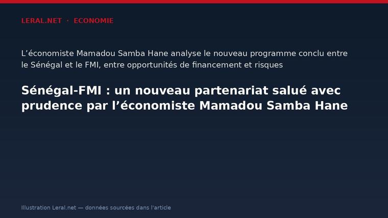Sénégal-FMI : un nouveau partenariat salué avec prudence par l’économiste Mamadou Samba Hane
