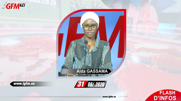 Flash d'Infos IGFM TV du 31 AOUT 2026 avec Aïda GASSAMA